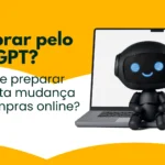Compras pelo ChatGPT: Como se preparar para o Comércio Agêntico
